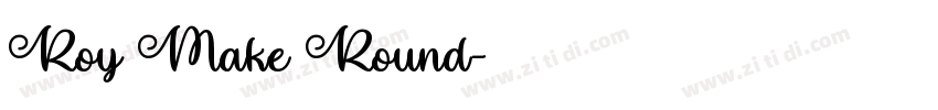 Roy Make Round字体转换